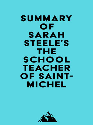 cover image of Summary of Sarah Steele's the Schoolteacher of Saint-Michel